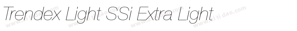 Trendex Light SSi Extra Light Italic字体转换